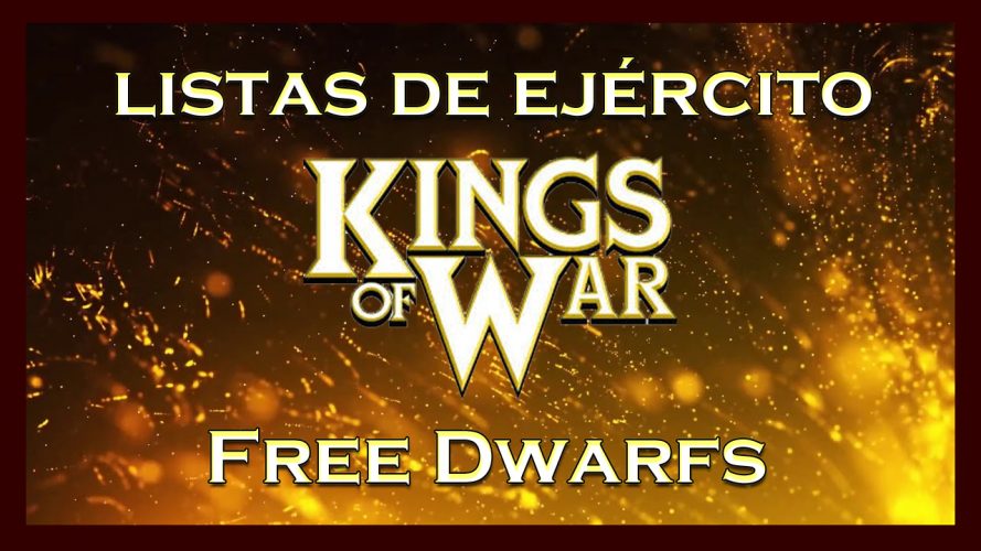 Listas de ejército Free Dwarfs King of War kow Army list