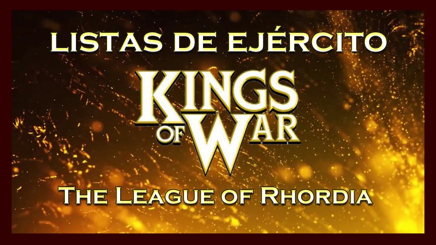 Listas de ejército The League of Rhordia King of War kow Army list